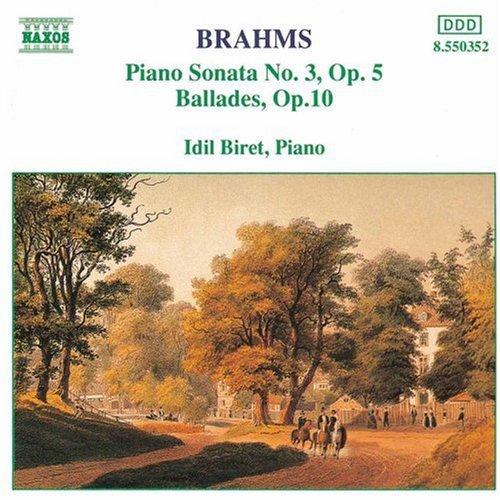 Idil Biret - Piano Sonata 3 / Ballades Op 10 [CD]