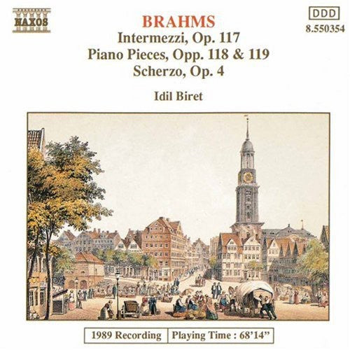 Idil Biret - Piano Pieces Op 117-119 / Scherzo Op 7 [CD]