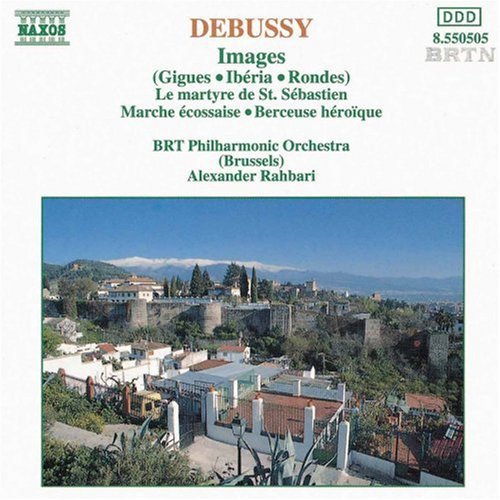 Alexander Rahbari - Images / Le Martyre de St Sebastien [CD]