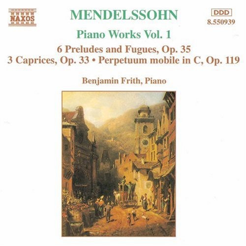 Mendelssohn / Frith - Piano Works 1 - Music CD