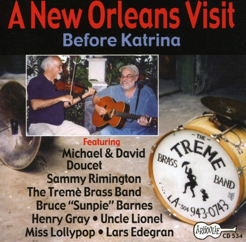 Michael Doucet - New Orleans Visit: Before Katrina [CD]