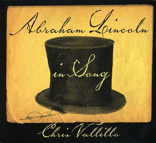 Chris Vallillo - Abraham Lincoln in Song [CD]