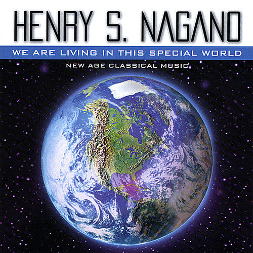 'Henry S. Nagano' - We Are Living in This Special World [CD]