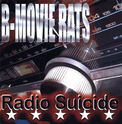 B-Movie Rats - Radio Suicide [CD]