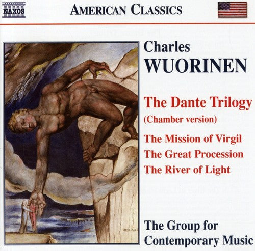 Group For Contemporary Music - Dante Trilogy: Mission of Virgil / Great Procession / River Of Light [CD]