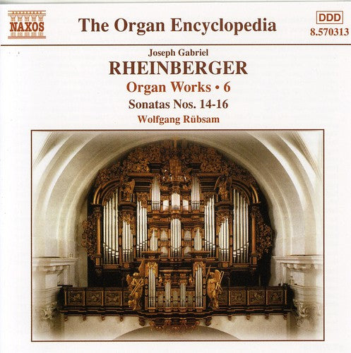 J. RHEINBERGER - Organ Works 6 / Sonatas 14-16 [CD]