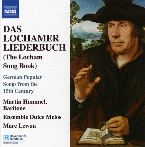Martin Hummel - Das Lochamer Liederbuch (The Locham Song Book) [CD]