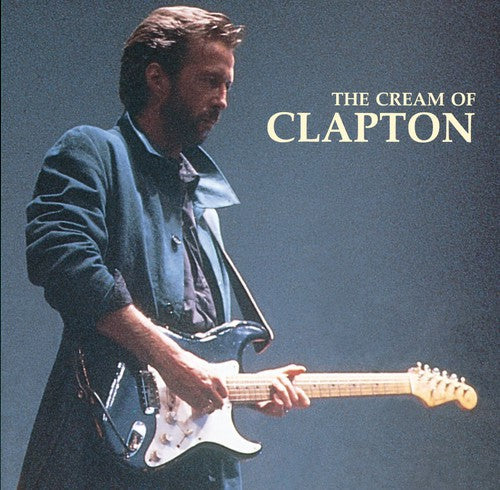Eric Clapton - Cream of Clapton [CD]