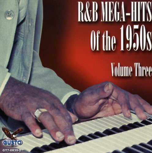 R&B Mega Hits Of The 1950s - R&B Mega Hits of the 1950's 3 / Various [CD]