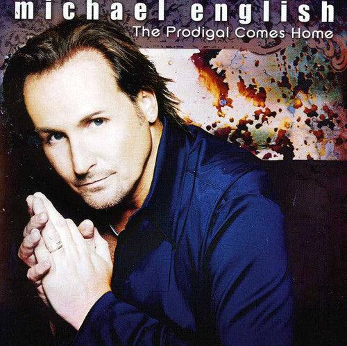 Michael English - The Prodigal Comes Home [CD]
