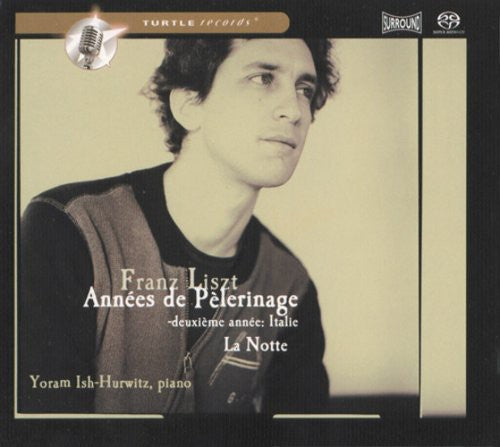 Yoram Ish-Hurwitz - Annees de Pelerinage [CD]