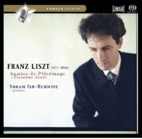 Ish-Hurwitz / Liszt - Annees de Pelerinage [CD]