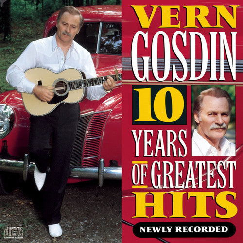 Vern Gosdin - 10 Years of Greatest Hits [CD]