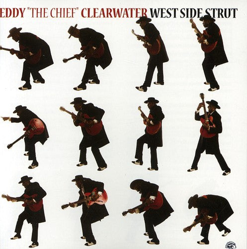 Clearwater,eddy The Chief - West Side Strut - Music CD