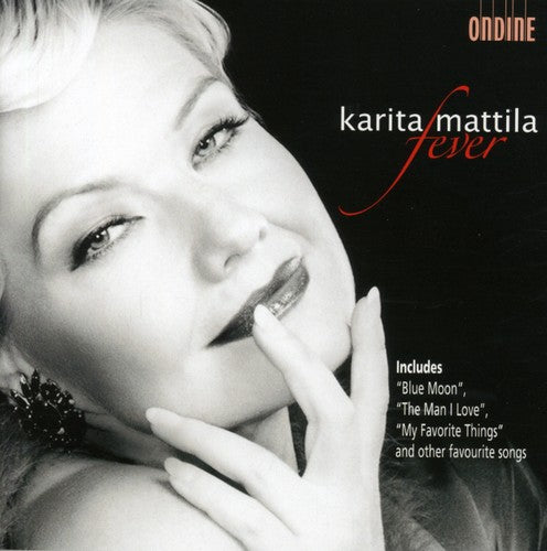 KARITA MATTILA - Fever [CD]