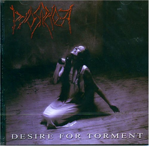 Pyorrhoea - Desire for Torment [CD]