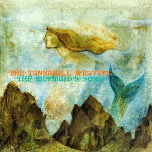 Tannahill Weave - Mermaid Song [CD]