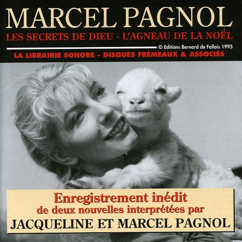 JACQUELINE PAGNOL - Les Secrets De Dieu: L'agneau De La Noël [CD]