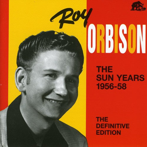 Roy Orbison - Sun Years 1956-58: Definitive Edition [CD]