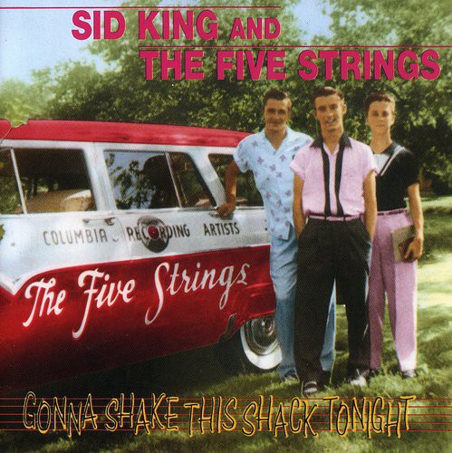 Sid King & Five Strings - Gonna Shake This Shack Tonight [Import]