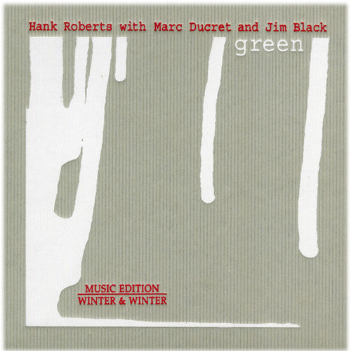 Hank Roberts - Green [CD]