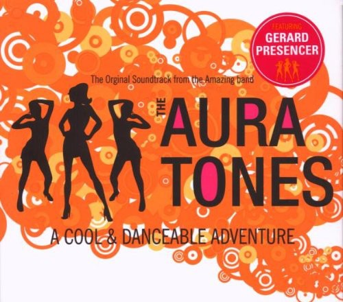 The Auratones - A Cool and Danceable Adventure [CD]