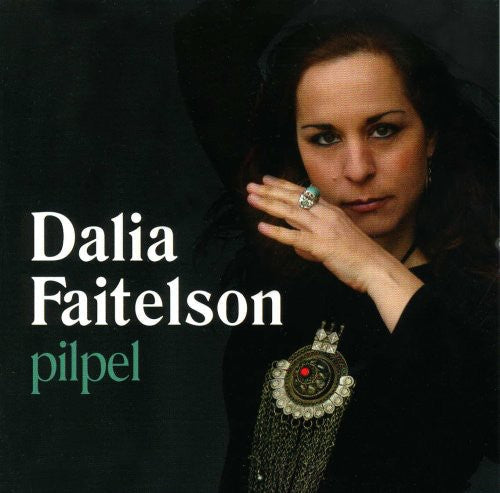 Dalia Faitelson - Pilpel [CD]