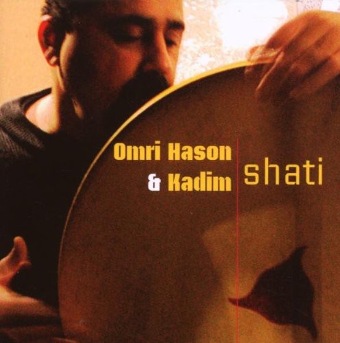Omri Hason /Kadim - Shati [CD]
