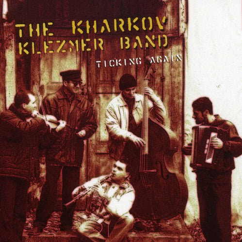 Kharkov Klezmer Band - Ticking Again [CD]