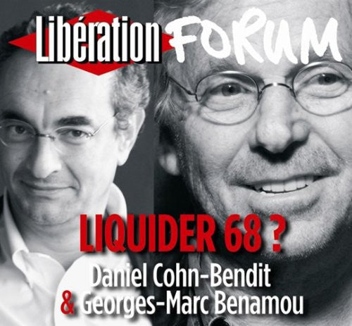 Daniel Cohn Bendit/Daniel Cohn-Bendit/Georges-Marc Benamou - Liquider 68 [CD]