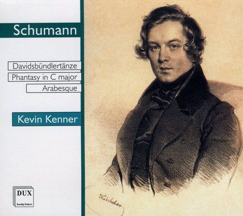Schumann / Kevin Kenner - Davidsbundlertanze / Phantasy in C Major [CD]