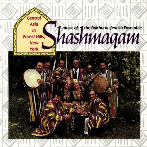 Shashmaqam - Music Of Bukharan Jewish Ensemble [CD]