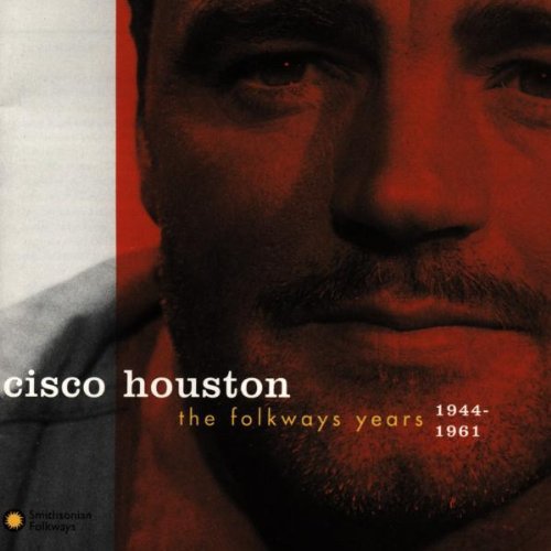 Cisco Houston - Folkways Years 1944-61 [CD]