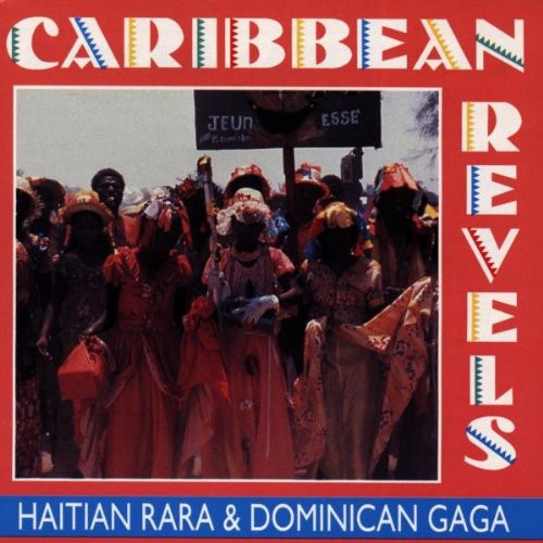 Caribbean Revels - Caribbean Revels: Rara & Gaga / Various [CD]