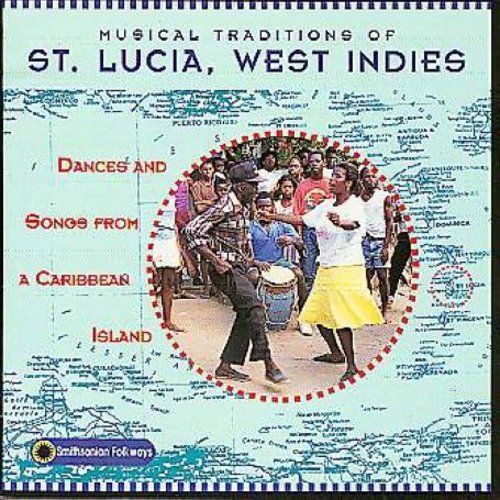 Musical Traditions Of St Lucia / Various - Musical Traditions of St Lucia / Various [CD]