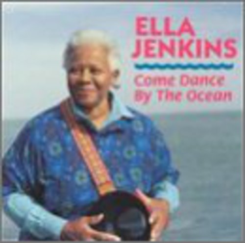 Ella Jenkins - Come Dance By the Ocean [CD]