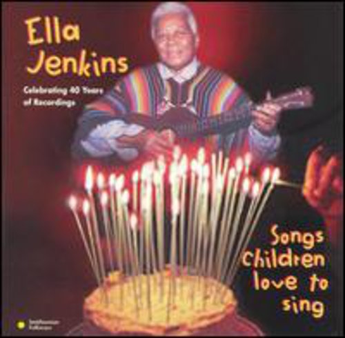 Ella Jenkins - Songs Children Love to Sing [CD]