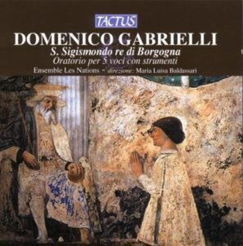 Maria Luisa Baldassari - St Sigismond King of Borgogna: Oratorio for 5 [CD]