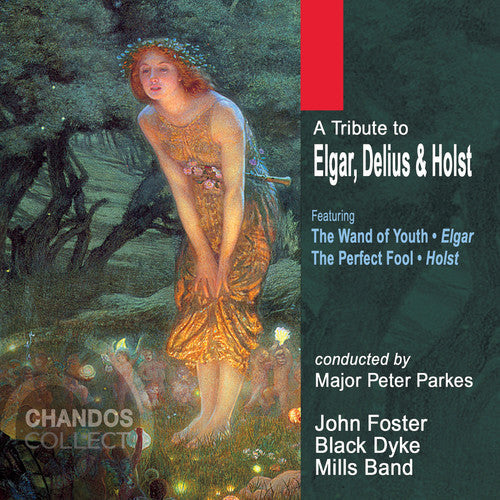 The Black Dyke Mills Band - Tribute to Elgar Delius & Holst [CD]