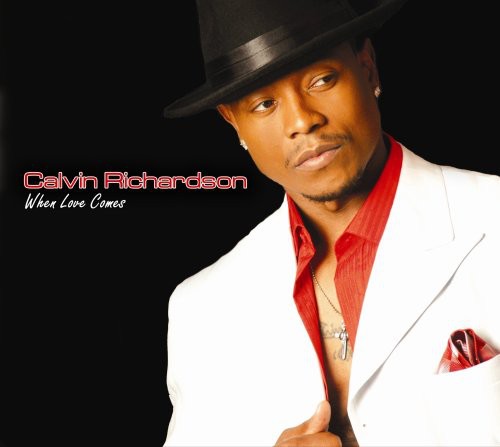 Calvin Richardson - When Love Comes [CD]