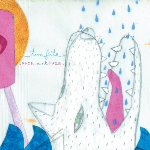 Tim Fite - Fair Ain't Fair [Digipak]