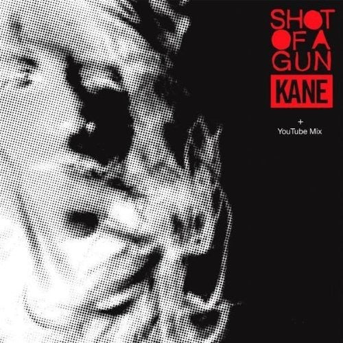 Kane - Shot of a Gun [CD]