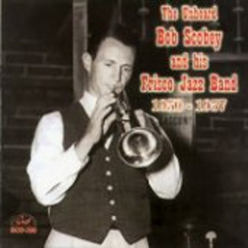 Bob Scobey - The Unheard Bob Scobey and His Frisco Jazz Band 1950-1957 [CD]