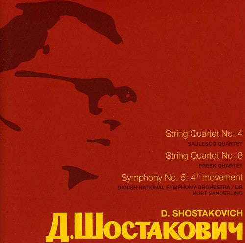 Shostakovich / Danish National Sym / Sanderling - String QRTS Nos. 4 & 8 / Sym No. 5: 4th Movement [CD]