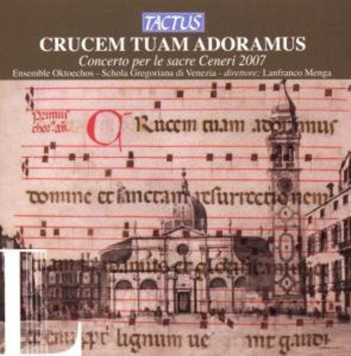 Schola Gregoriana Di Venezia - Crucem Tuam Adoramus [CD]