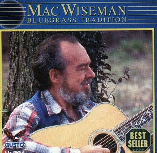 Mac Wiseman - Bluegrass Tradition [CD]