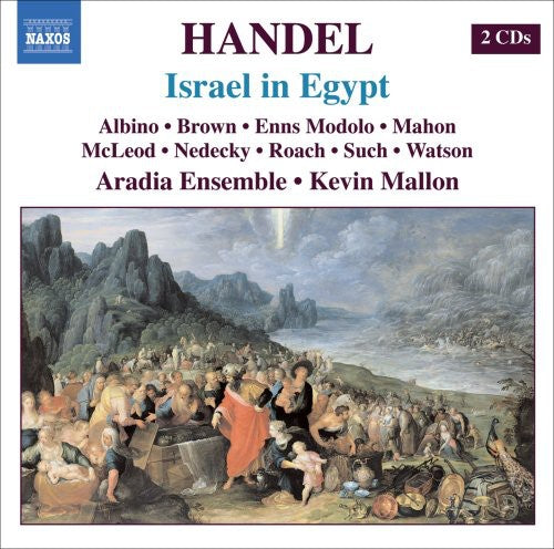 Aradia Ensemble - Israel in Egypt (Oratorio in Three Parts) [2 CD]