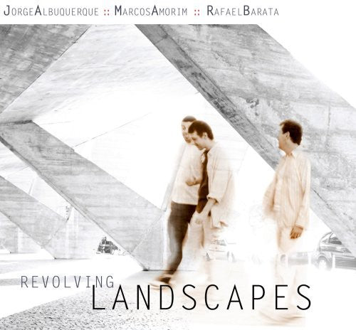Jorge Albuquerque - Revolving Landscapes [CD]