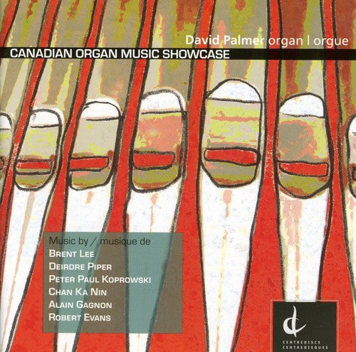 David Palmer - Canadian Organ Music Showcase / Various [CD]