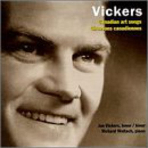 Jon Vickers - Sings Cancadian Art Songs [CD]